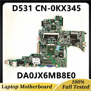 CN-0KX345 0KX345 KX345 DA0JX6MB8E0 באיכות גבוהה Mainboard עבור DELL Latitude D531 מחשב נייד לוח אם 100% מלא עובד טוב